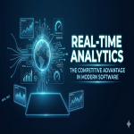 Real-Time Analytics The Competitive Advantage in Modern Software.